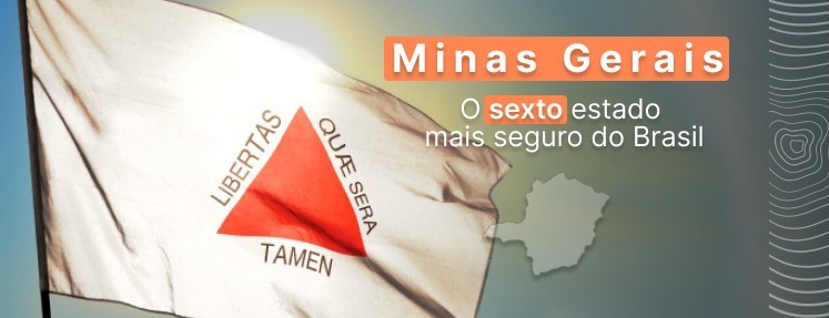 Minas Gerais é o sexto estado mais seguro do Brasil