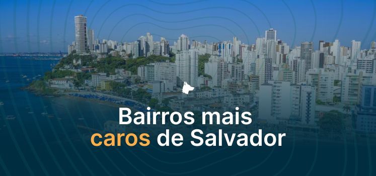 Bairros mais caros de Salvador