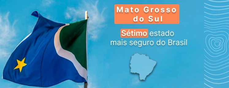 Mato Grosso do Sul é o sétimo estado mais seguro do Brasil