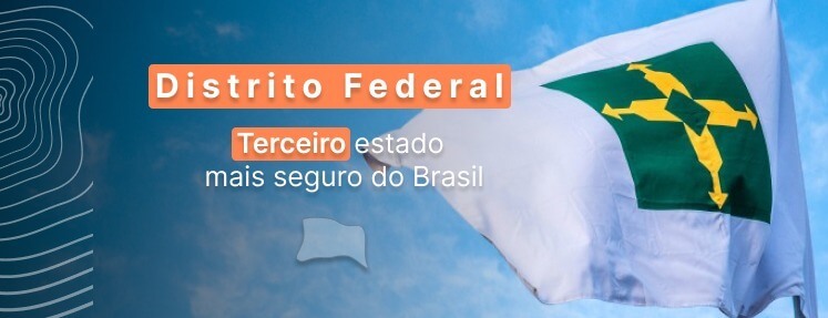 Distrito Federal é o terceiro estado mais seguro do Brasil