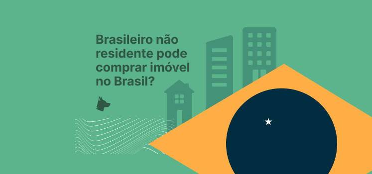Brasileiro não residente pode comprar imóvel no Brasil