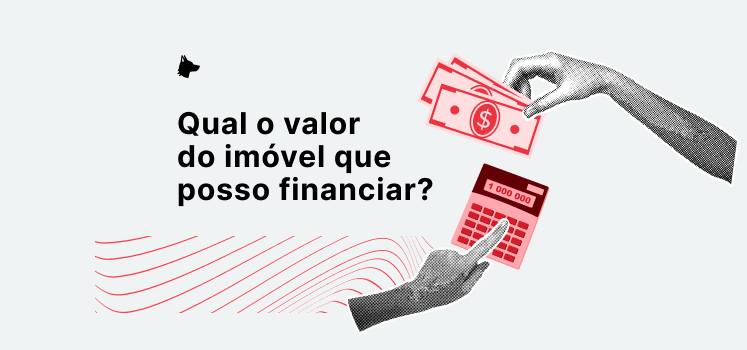 Calcule o seu potencial de financiamento para imóveis