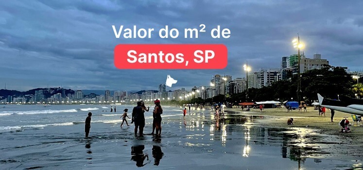 Valor do metro quadrado em Santos 2025 (Atualizado)