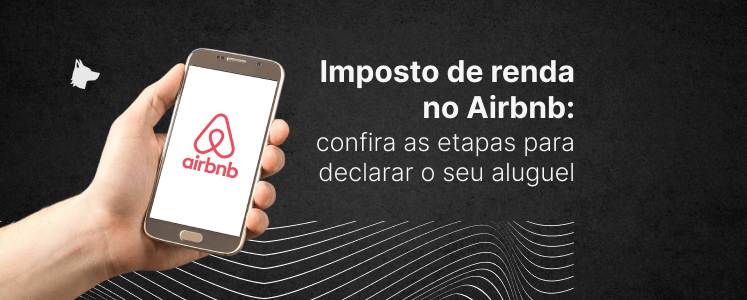 como declarar o imposto de renda de aluguel com airbnb