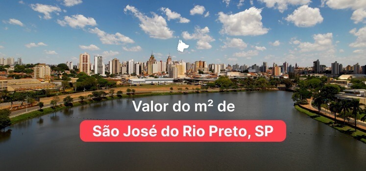 Valor do metro quadrado em São José do Rio Preto 2025 (Atualizado)