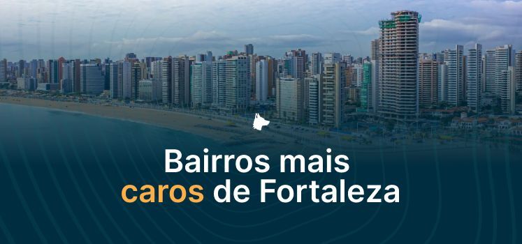 Bairros mais caros de Fortaleza