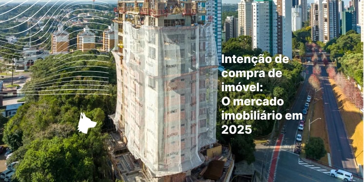 Intenção de Compra de Imóvel no 2º tri de 2025: o que os dados revelam
